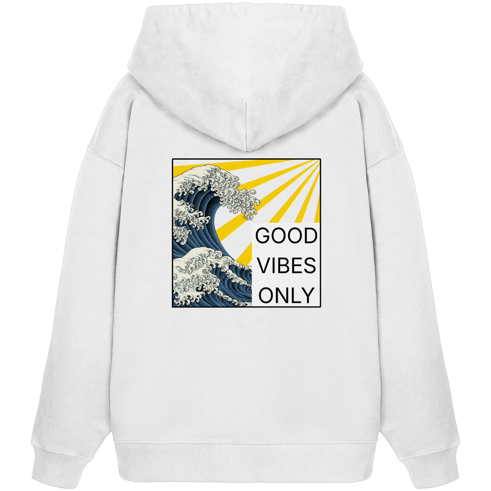 GOOD VIBES ONLY 2.0 - Organic Oversize Hoodie