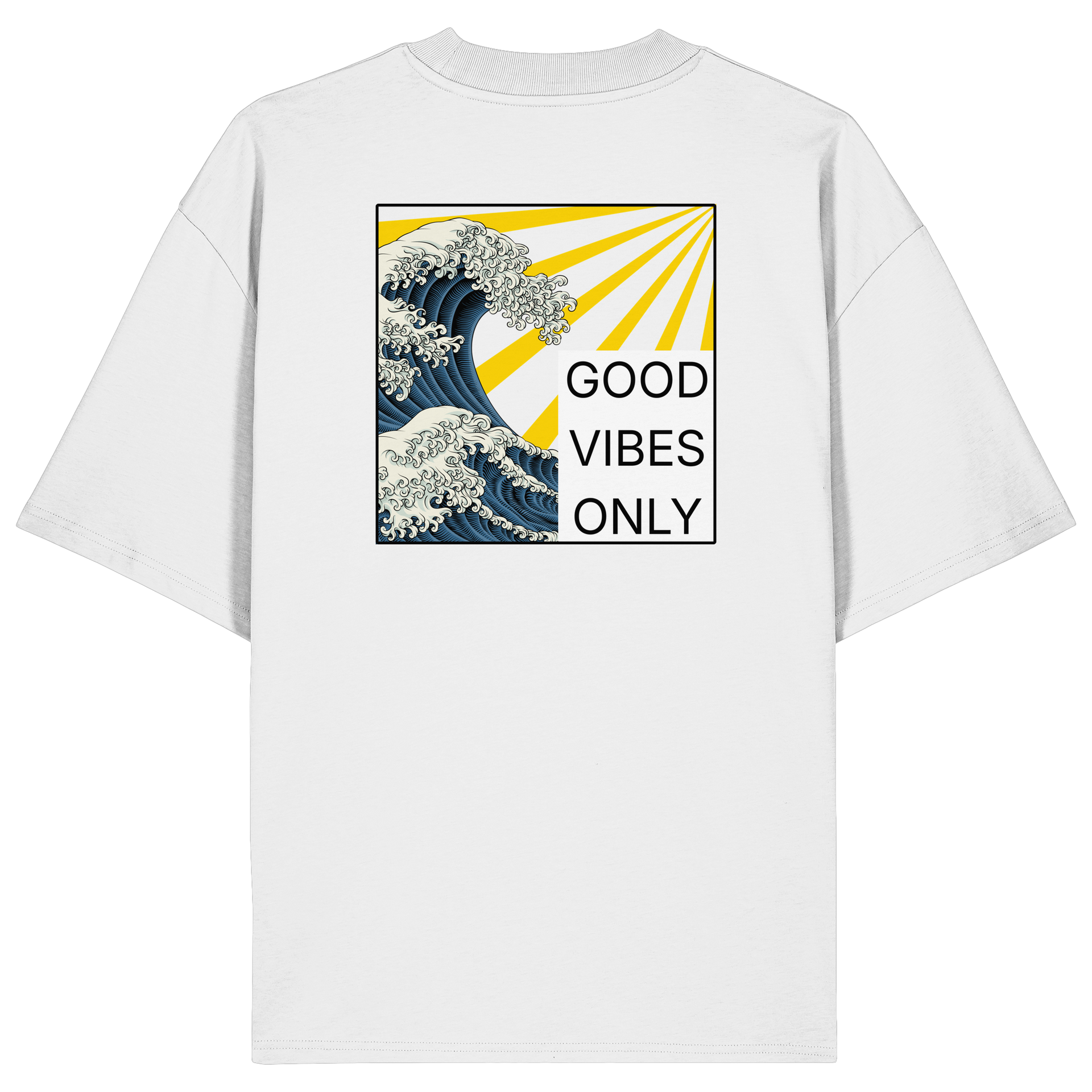 GOOD VIBES ONLY 2.0 - Organic Oversize Shirt