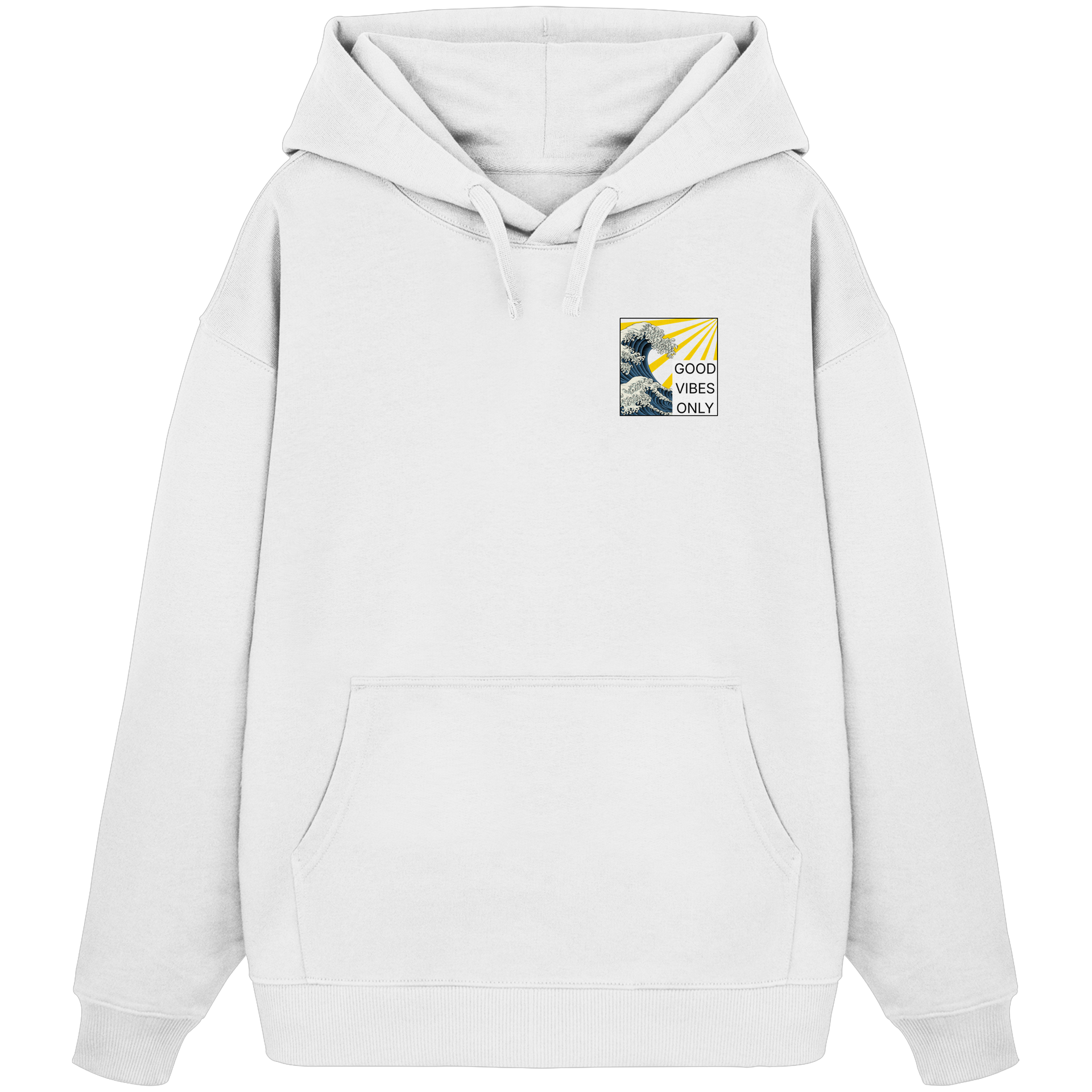 GOOD VIBES ONLY 2.0 - Organic Oversize Hoodie