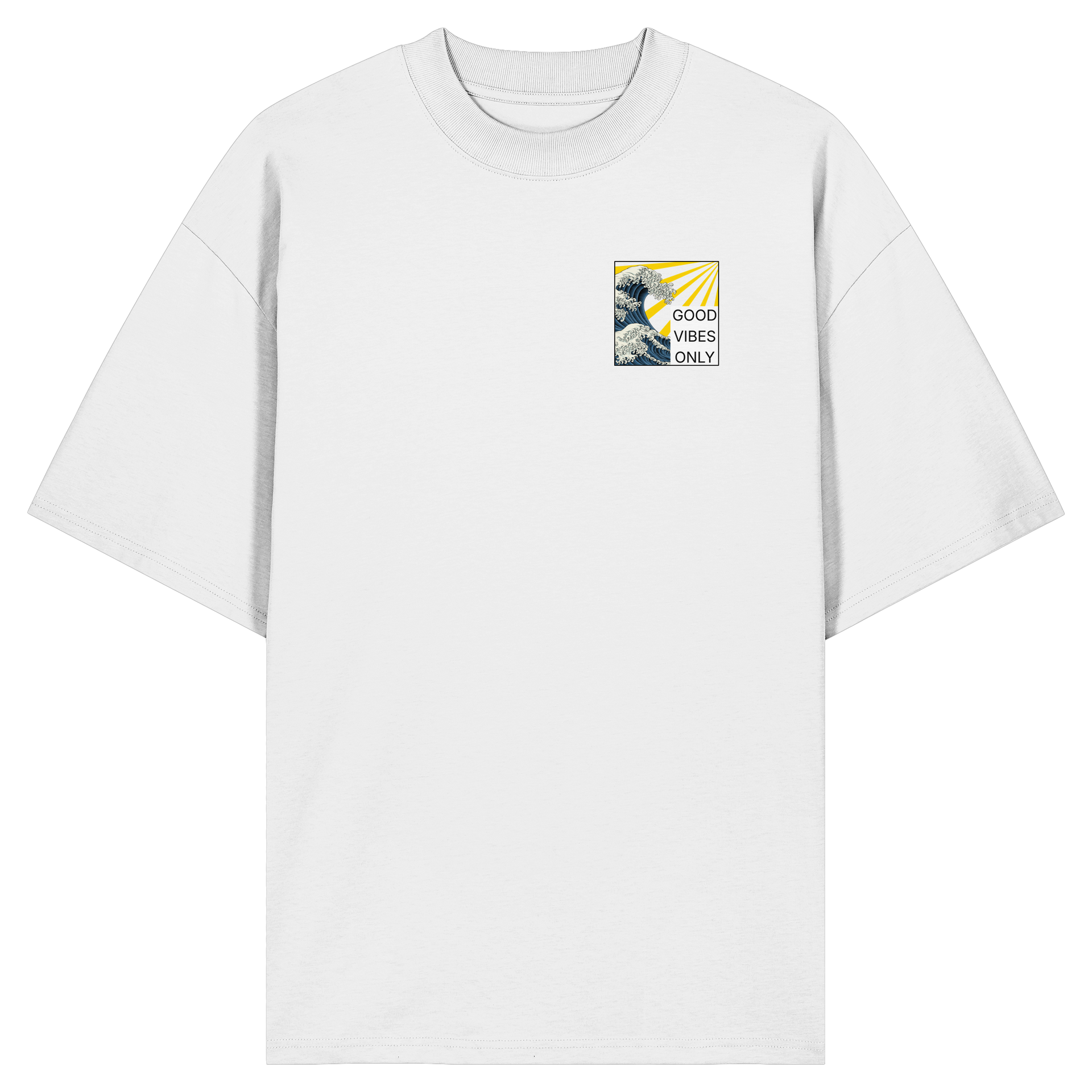 GOOD VIBES ONLY 2.0 - Organic Oversize Shirt